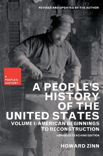 A Peoples History of the United States: Volume I by Howard Z... - 9781565847248