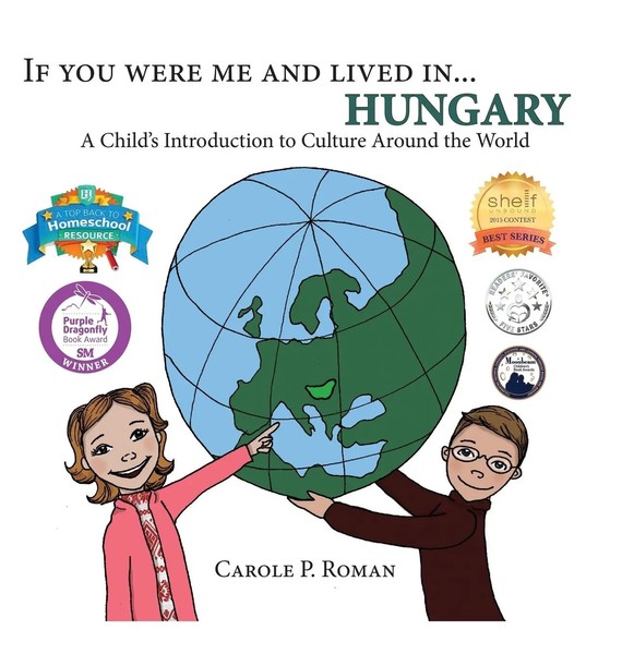 Carole P. Roman | If You Were Me And Lived In... Hungary | Buch | Englisch-image