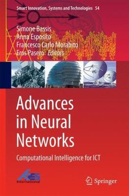 Advances in Neural Networks : Computational Intelligence for Ict, Hardcover b...