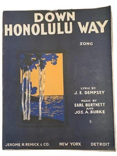 Down Honolulu Way 1916 Vintage Sheet Music Burtnett Burke & J. E. Dempsey Hawaii