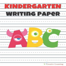 Kindergarten Writing Paper With Lines for ABC Kids: Handwriting Practice for...