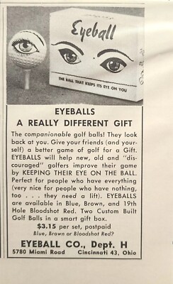 Eyeball Golf Ball Keeps Its Eye On You Cincinnati OH Gag Vintage Print Ad 1962