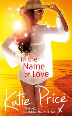 In the Name of Love by Price, Katie 1846059615 FREE Shipping