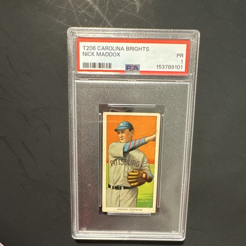 T206 Carolina Brights Nick Maddox Pittsburgh Pirates Tobacco Card PSA 1 Graded
