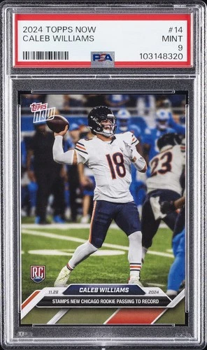 2024 TOPPS NOW #14 CALEB WILLIAMS ROOKIE RC PSA 9