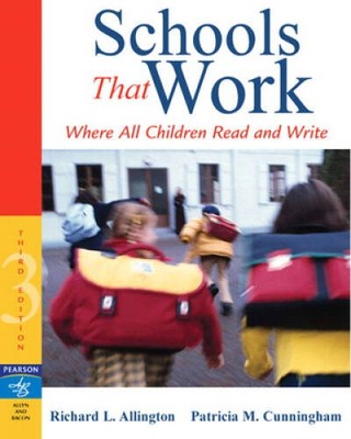 Schools That Work: Where All Children Read and Write (3rd Edition) - VERY GOOD