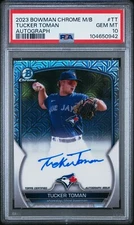 2024 BOWMAN CHROME TUCKER TOMAN AUTOGRAPH PSA 10 GEM MINT AUTO SIGNATURE