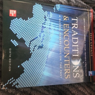 Traditions & Encounters: A Global - Hardcover, by Bentley Jerry; Ziegler - Good