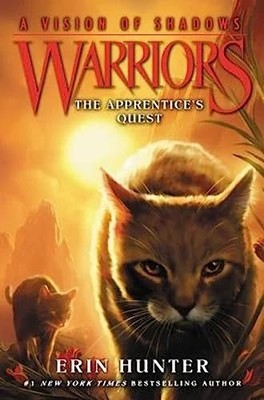 Warriors: A Vision of Shadows #1: The Apprentice's Quest by Hunter