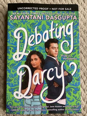 Debating Darcy by Sayantani DasGupta (2022, Advance Reader Trade Paperback)