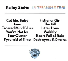 KELLEY STOLTZ IN TRIANGLE TIME NEW CD