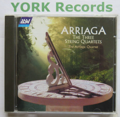 ARRIAGA - The Three String Quartets THE ARRIAGA QUARTET - Ex Con CD ASV