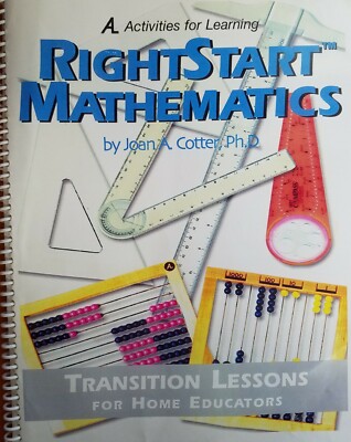 RightStart Mathematics : Transition Lessons for Home Educators by ...
