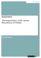 Gerhard HöVer | Theological Ethics Of Life And The Phenomenon Of Chirality