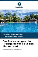 Die Auswirkungen Der Preisgestaltung Auf Den Markenwert Amoah-Binfoh (U. A.)