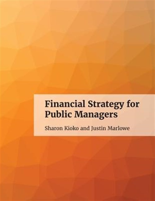 Financial Strategy for Public Managers by Kioko, Sharon, Brand New, Free ship...