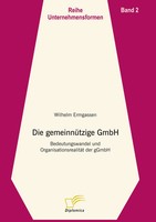 Die GemeinnüTzige Gmbh Bedeutungswandel Und OrganisationsrealitäT Der Ggmbh Buch