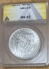 1881-O Morgan Silver Dollar ANACS MS 62