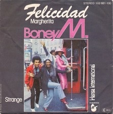 Boney M. - Felicidad (Margherita)  (7", Single, Fir)