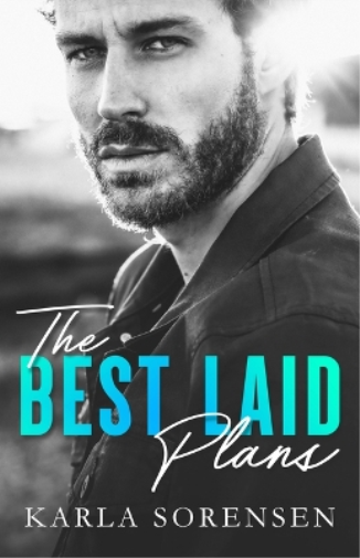 Karla Sorensen The Best Laid Plans (Tascabile) Best Men