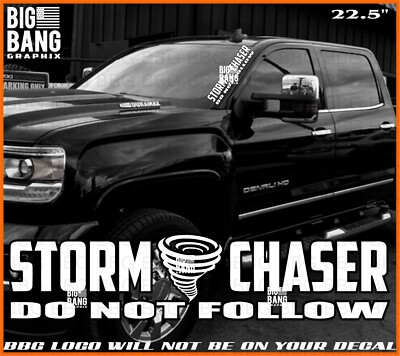 STORM CHASER WARNING Vinyl Decal Sticker SUV Car Truck Window DO NOT FOLLOW USA