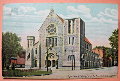 1909 era Cathedral of the Immaculate Conception, Syracuse, N.Y. Postcard