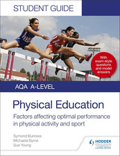AQA a Level Physical Education Student Guide 2: Factors Affecting Optimal Perfor