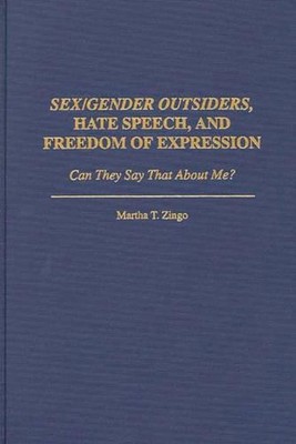 Sex/Gender-Außenseiter, Hassrede und Meinungsfreiheit: Können sie das sagen 