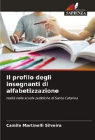 Il Profilo Degli Insegnanti Di Alfabetizzazione Camile Martinelli Silveira Buch