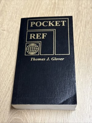 Pocket Reference by Thomas J Glover: VERY GOOD