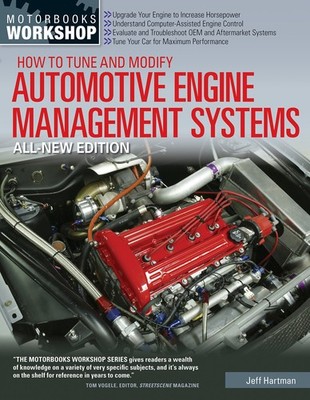How to Tune and Modify Automotive Engine Management Systems - All New Editio...