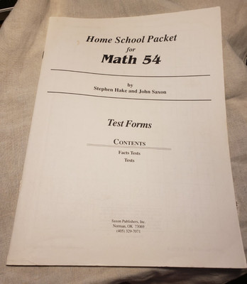 Saxon Math 54 Test Forms First Edition Home study Packet