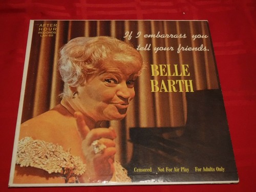 Belle Barth If I Embarrass You Tell Your Friends 1960 LP After Hour LAH69 Comedy - 第 1/8 張圖片