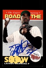 Signed Baseball Card Auto LaTroy Hawkins 1995 Upper Deck Minor League #163
