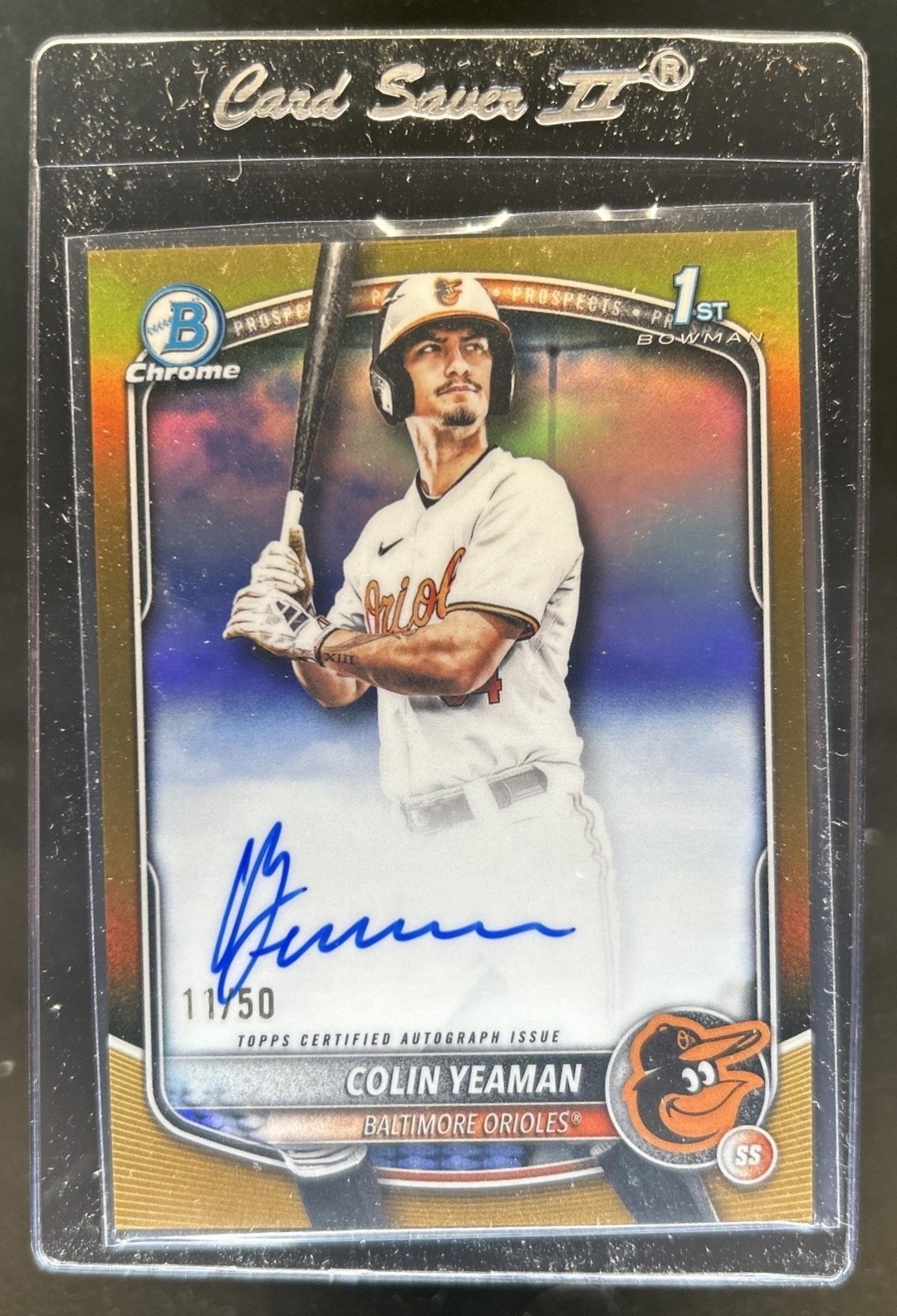 2025 Bowman Draft Colin Yeaman Chrome Auto Gold Refractor 1st #/50 Orioles
