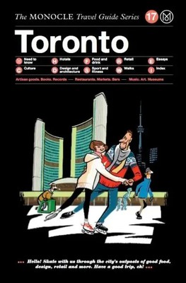 Toronto | The Monocle Travel Guide Series | Joe Pickard (u. a.) | Englisch