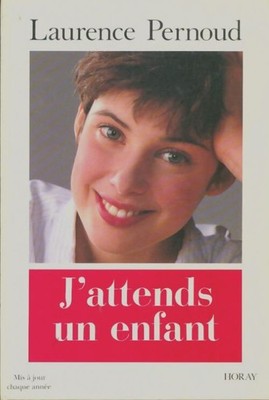 J'attends un enfant - Pernoud Laurence - V2277822
