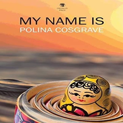My Name Is Polina Cosgrave Paperback Dedalus Press Anthologies (n