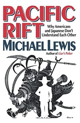 Lewis - Pacific Rift  Why Americans and Japanese Don't Understand Each - X555z