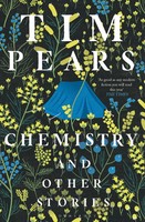 Tim Pears | Chemistry And Other Stories | Taschenbuch | Englisch (2022)