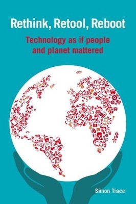Simon Trace Rethink, Retool, Reboot (Paperback) Open Access
