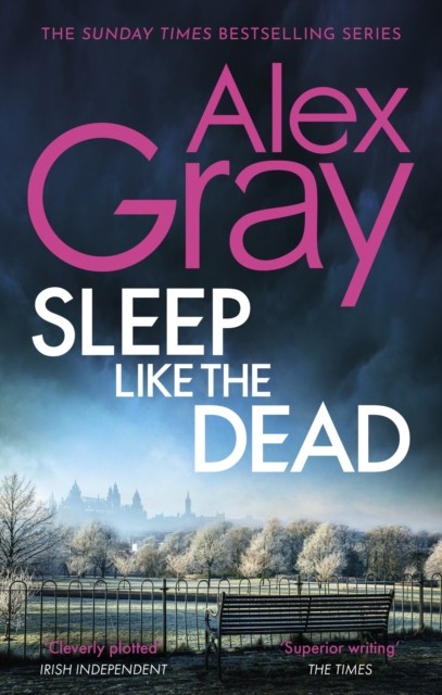 Sleep Like The Dead by Alex Gray (Paperback Book)