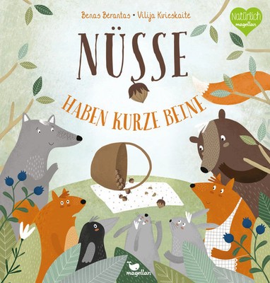 Nüsse haben kurze Beine Benas Berantas Buch 32 S. Deutsch 2019 Magellan GmbH