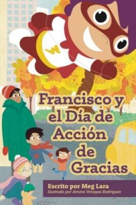 Francisco y el da de accin de gracias (Spanish Edition) - VERY GOOD