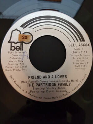 The Partridge Family - Friend And A Lover / Something's Wrong - Bell Records - B