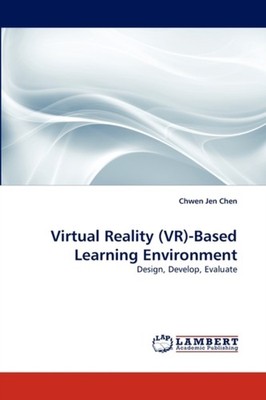 Chen - Virtual Reality VR-Based Learning Environment - New paperback - X555z