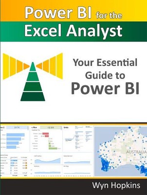 Wyn Hopkins Power BI for the Excel Analyst (Paperback)