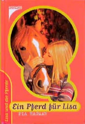 Lisa und die Pferde, Ein Pferd für Lisa Hagmar, Pia: