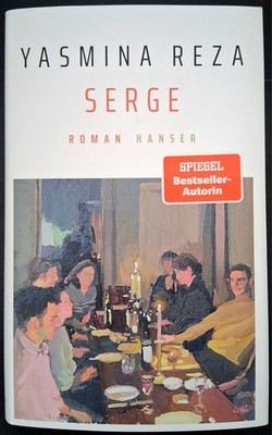 Serge von Yasmina Reza (2022, Gebundene Ausgabe)