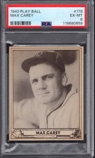 1940 Play Ball #178 MAX CAREY ( HOF) PSA 6 EXMT Pitt PIRATES CENTERED  High End!